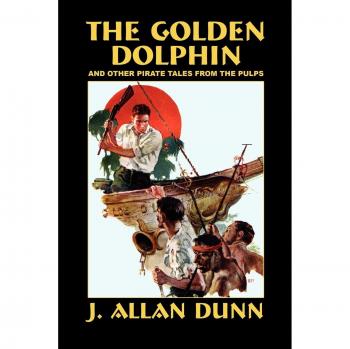El Delfín Dorado y Otras Historias de Piratas en Pulp (Edición en Tapa Blanda)