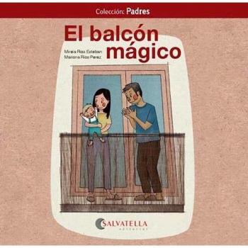 El balcón Mágico: Padres 6