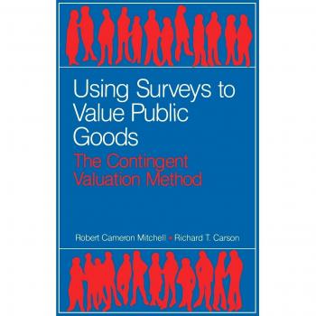 Using Surveys to Value Public Goods: The Contingent Valuation Method