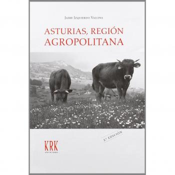 Asturias, region agropolitana