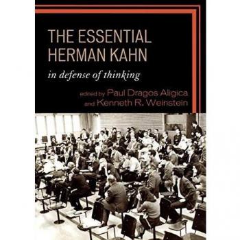 Essential Herman Kahn: A Defense of Rational Thinking
