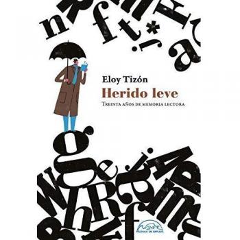 Herido leve: Treinta años de memoria lectora: 275