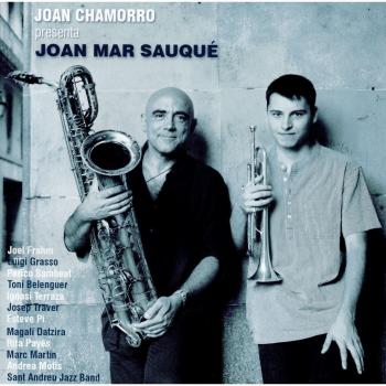 Joan Chamorro Presenta Joan Mar Sauqué - Joan Chamorro