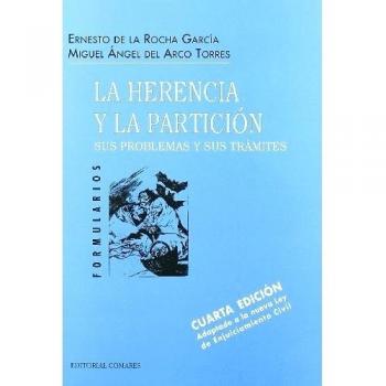 HERENCIA Y LA PARTICION 4ªED