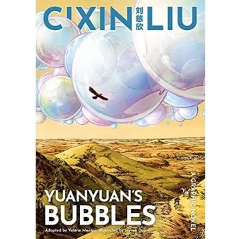 Burbujas de Yuanyuan de Cixin Liu: Novela Gráfica