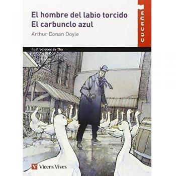 El Hombre Del Labio Torcido. El Carbunclo Azul
