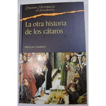 La Otra Historia De Los Cátaros