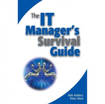 IT Manager's Survival Guide: Essential Strategies for Success (Hardcover)