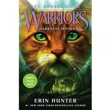 Warriors: The Broken Code #4: Darkness Within