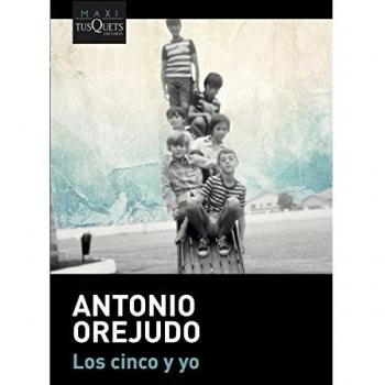 Los Cinco y yo - Antonio Orejudo