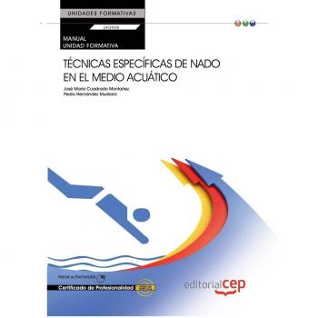 Manual. Técnicas específicas de nado en el medio acuático