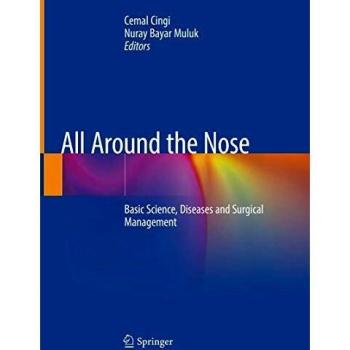 All Around the Nose: Basic Science, Diseases and Surgical Management
