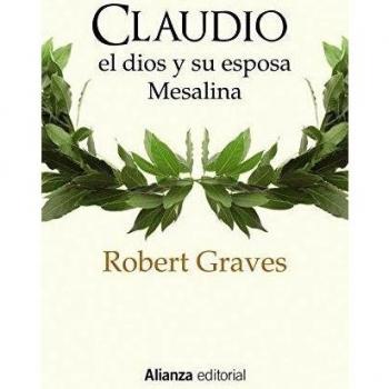Claudio el dios y su esposa Mesalina