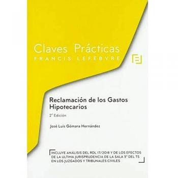 Claves Prácticas Reclamación de los Gastos Hipotecarios