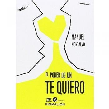 Poder de un te quiero,El