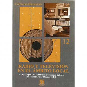 Radio y televisión en el ámbito local: 12