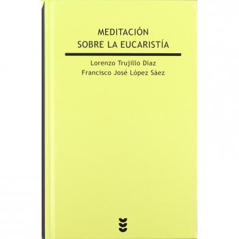 Meditación sobre la eucaristía: 174