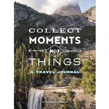 Collect moments not things a travel journal idioma ingles journals