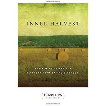 Inner Harvest: Daily Meditations for Recovery from Eating Disorders