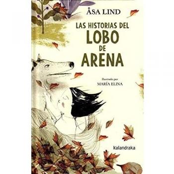 Las historias del Lobo de Arena