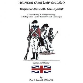 Thunder Over New England: A Comprehensive Loyalist Genealogy and Historical Narrative