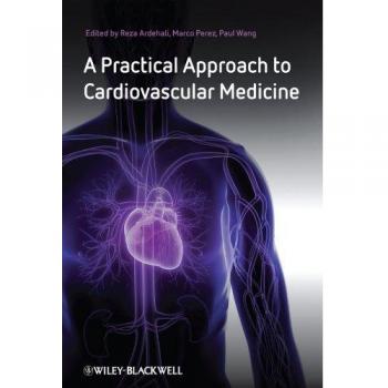 A Practical Approach to Cardiovascular Medicine