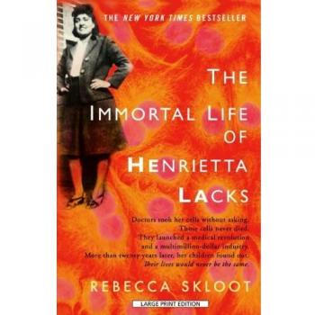 The Immortal Life of Henrietta Lacks