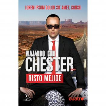 Viajando con Chester - Cuatro