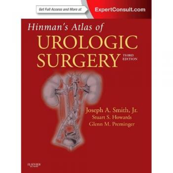 Hinman's Atlas of Urologic Surgery: Expert Consult - Online and Print, 3e