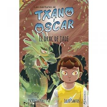 El drac de jade: Les aventures de Txano i Òscar: 3