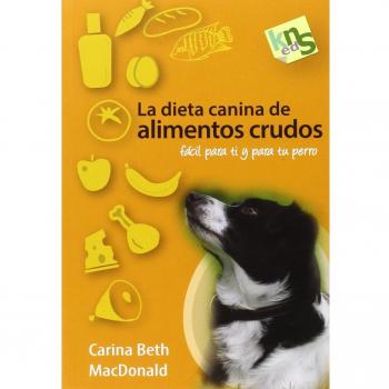 La dieta canina de alimentos crudos: Fácil para ti y para tu perro
