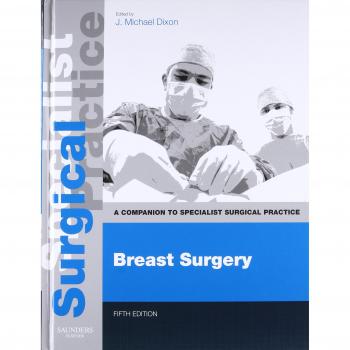 Breast Surgery - Print and E-Book: A Companion to Specialist Surgical Practice, 5e