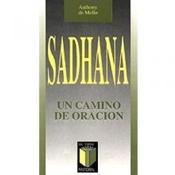 Sadhana: Un camino de oración: 4