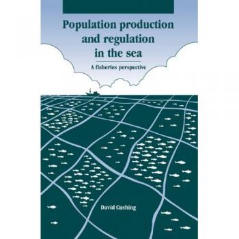 Producción y Regulación de Poblaciones en el Mar: Perspectiva Pesquera (Edición Dura, Cambridge)