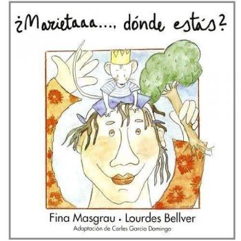 Marieta, ¿dónde estás?