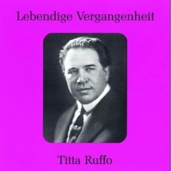 Timeless Legends: Titta Ruffo - Legendary Voices Collection