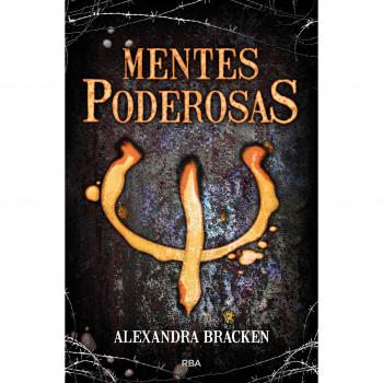 Mentes poderosas - Alexandra Bracken