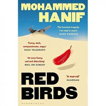 Pájaros Rojos de Bloomsbury - Novela de Mohammed Hanif
