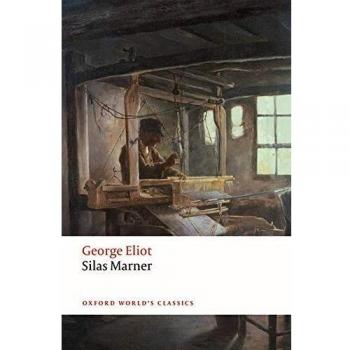 Silas Marner: The Weaver of Raveloe