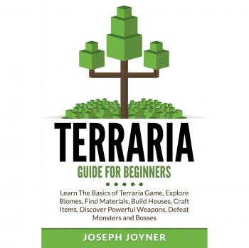 Terraria Beginner's Guide: Essential Tips for Exploring, Crafting, and Conquering