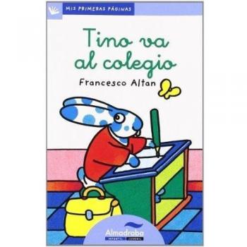 Tino Va Al Colegio -Lc-: 4 - Francesco Altan