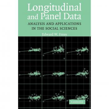 Longitudinal and Panel Data: Analysis and Applications in Social Sciences by Edward W. Frees