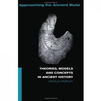 Theories, Models and Concepts in Ancient History