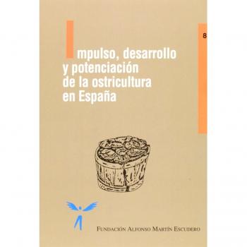 Impulso, desarrollo y potenciación de la ostricultura