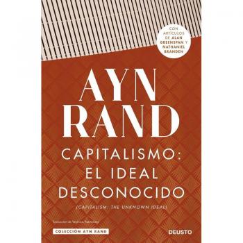 Capitalismo: el ideal desconocido