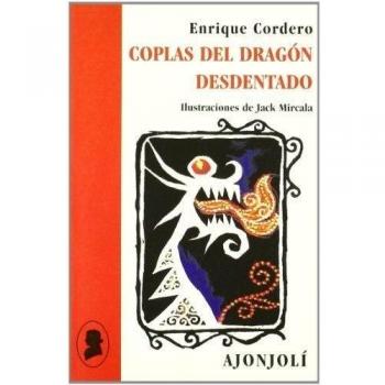 Coplas del dragón desdentado y otros poemas rimados