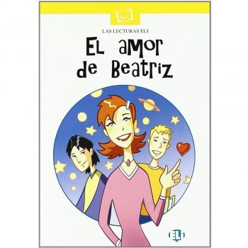 EL AMOR DE BEATRIZ LIBRO + AUDIO: El amor de Beatriz - Book & CD