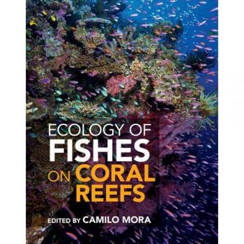 Ecology of Fishes on Coral Reefs