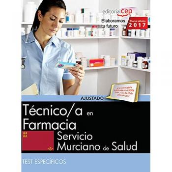 Técnico/a en Farmacia. Servicio Murciano de Salud. Test Específicos