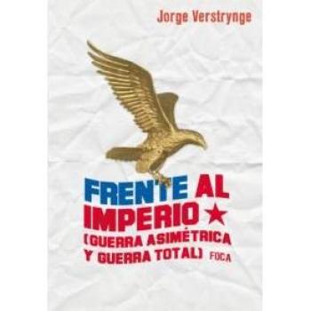 Frente al Imperio. Guerra asimétrica y Guerra Total: 77